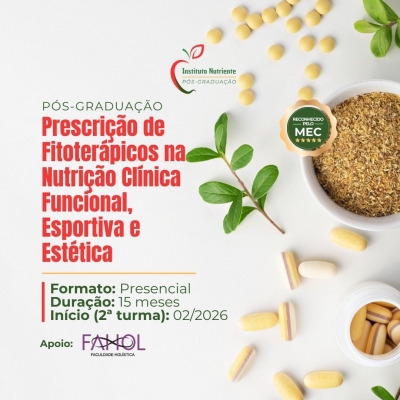 Prescrição de Fitoterápicos na Nutrição Clínica Funcional, Esportiva e Estética